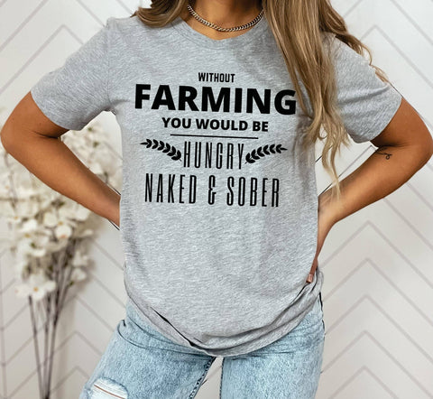 Without Farming Graphic Tee