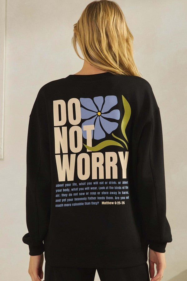"Do Not Worry" Graphic Scuba Pullover