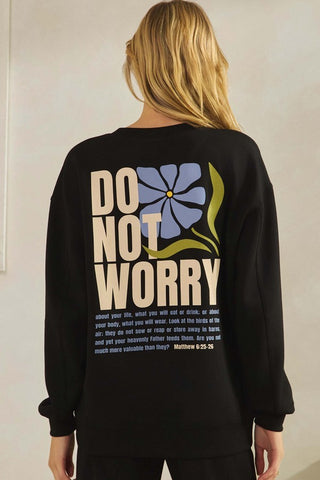 "Do Not Worry" Graphic Scuba Pullover