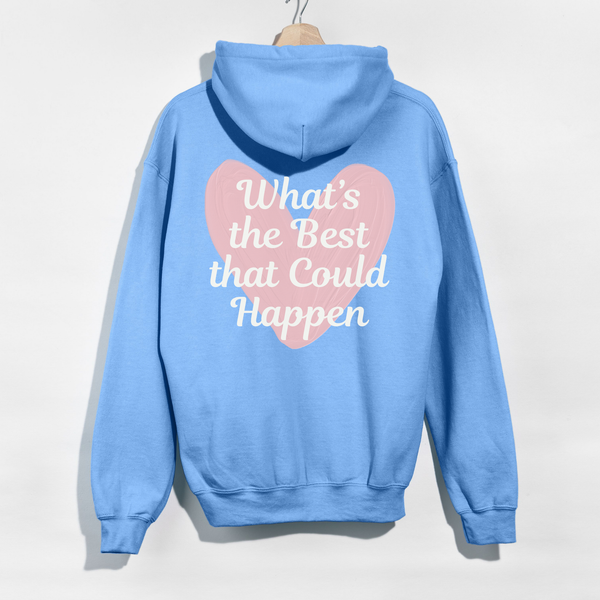 Carolina Blue What’s the Best That Could Happen Heart Hoodie