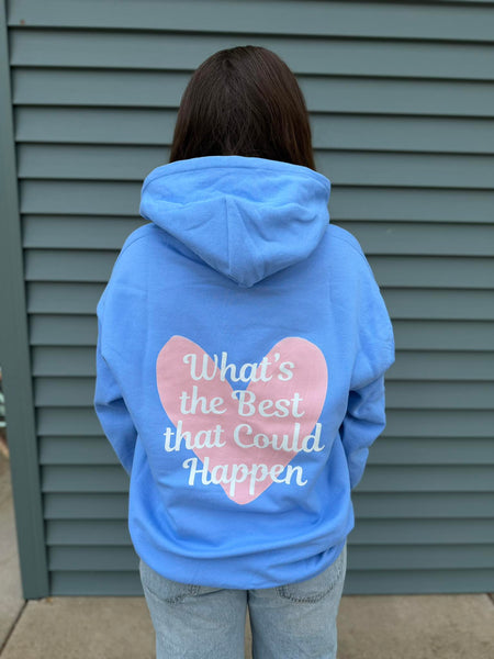 Carolina Blue What’s the Best That Could Happen Heart Hoodie