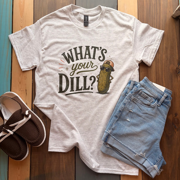 What’s Your Dill Graphic Tee