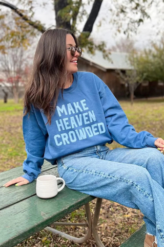 Make Heaven Crowded Graphic Sweatshirt