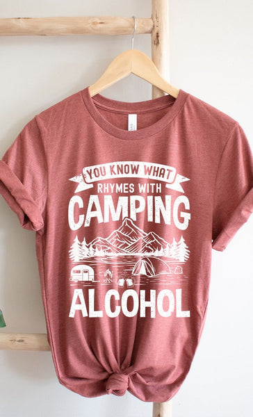 Camping Rhymes With Alcohol Graphic Tee - More Colors!
