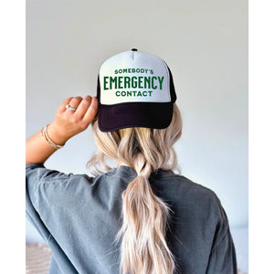 Somebody's Emergency Contact Trucker Hat