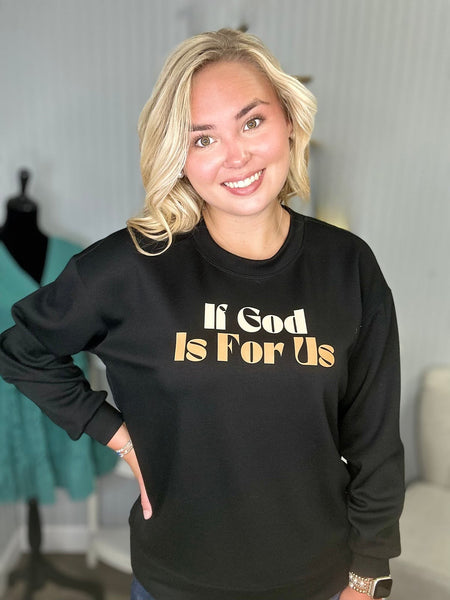 "If God Is For Us" Graphic Scuba Pullover